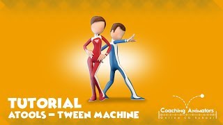 Coaching Animators | Tutorial | aTools - Tween Machine