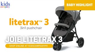 KidsCompanyPH Baby Item Highlight: Joie Litetrax 3 Stroller