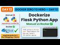 Day 12 | How to Dockerize a Flask Python Application | Dockerfile + Build + Run