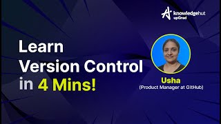 What is Version Control? Explained In 4 Mins! 🧐| Git & GitHub Tutorial for Beginners | KnowledgeHut