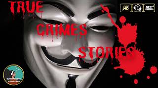 True Crimes Stories - FULL AudioBook 🎧📖