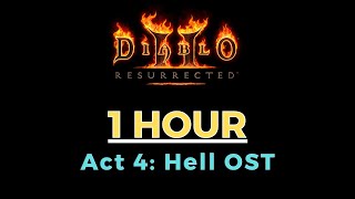 Diablo 2 Soundtrack, Act 4 Hell OST extended 1 hour + | Diablo 2 OST music, diablo 4 soundtrack