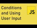 Conditions and Using User Input | Form Validation | Vanilla JS Tutorial