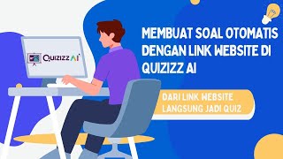 Membuat Soal Otomatis dengan Link Website di Quizizz AI