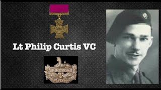 War Stories: The Ultimate Sacrifice - Lieutenant Philip Curtis VC