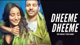 Dheeme Dheeme - Tony Kakkar ft. Neha Sharma | Official Music Video | Dheeme Dheeme Songs 2019