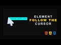 Element Follow The Cursor using javascrip | Mouse Move Animation