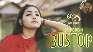 BUSTOP | Episode 4 | Nottam Web Series | Season 1 | His Story | Vineeth Ramachandran