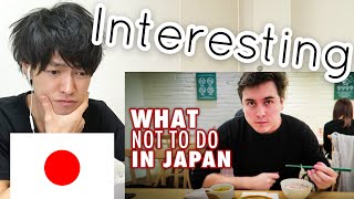 Japanese guy reacts to “12 Things NOT to do in Japan”