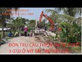 988 PHẦN 1; ĐÓN TRỤ CẦU THIỆN CHƠN  - ẤP TRÀ RÀO - 3 MTQ Ở MỸ TÀI TRỢ XÂY CẦU THIỆN CHƠN | BHMT