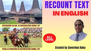 RECOUNT TEXT (BACAAN/TEKS RECOUNT) IN ENGLISH BY MR KAKA