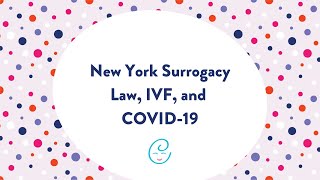 New York Surrogacy Law, IVF and COVID-19: Circle Surrogacy Webinar