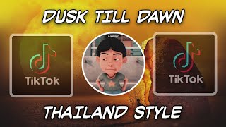 DJ DUSK TILL DAWN THAILAND STYLE