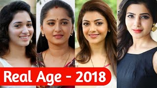 Top South Indian Actresses Real Age List | Heroines Real Age | Samantha,Kajal Agarwa, Anuska shetty