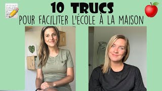 10 trucs pour faciliter l'école à la maison!