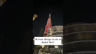 10 Free Things to do in Dubai Mall | Budget travel in Dubai #travelcouple #travelgram #exploredubai