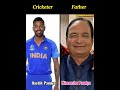 indian cricketers and his father s cricket father shorts viral