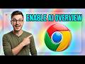 How to Enable AI Overview in Google Chrome Search [2026 Guide]