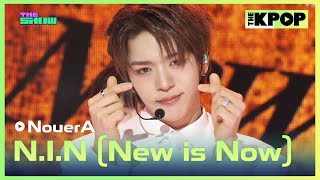 NouerA, N.I.N (New is Now) (누에라, N.I.N (New is Now)) [THE SHOW 250304]