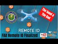 FAA Remote ID Finalized - The Good & The Bad