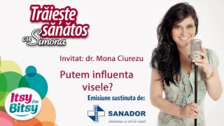 Itsy Bitsy - Putem influenta visele? - dr. Mona Ciurezu