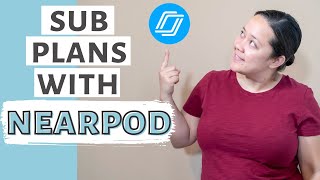 How to Create Sub Plans With Nearpod