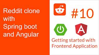 Full Stack Reddit Clone with Springboot & Angular : Part 10