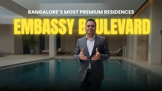 Embassy Boulevard Most Luxurious Villas of Bangalore !