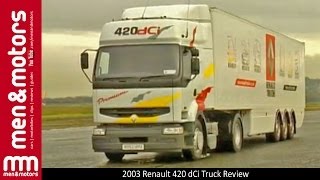 2003 Renault 420 dCi Truck Review