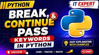Python Break, Continue & Pass Keywords Explained | Lecture #26 | Easy Examples 🔥