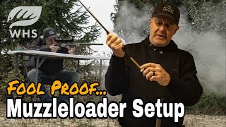 Fool Proof Muzzleloader Setup Process
