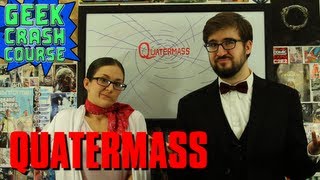 Quatermass - Basics, Need to Know, Fun Facts and More from Geek Crash Course
