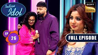 Manasi की बातें सुनकर भर आया Badshah और Shreya का मन | Indian Idol S15 | Ep 26 | Full Episode