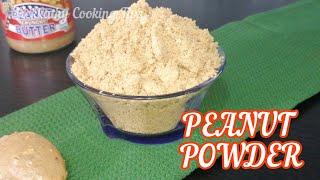 HOMEMADE PEANUT POWDER | Peanut Flour | Groundnut powder | Peanut Butter Powder