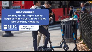 NITC Webinar: Mobility for the People: Equity Requirements Across 239 Shared Micromobility Programs
