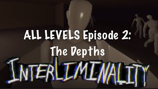 Roblox: INTERLIMINALITY All levels Episode 2 Full playthrough