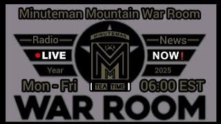 Minuteman Mountain War Room live! Israel \u0026 2A News 1/31/25