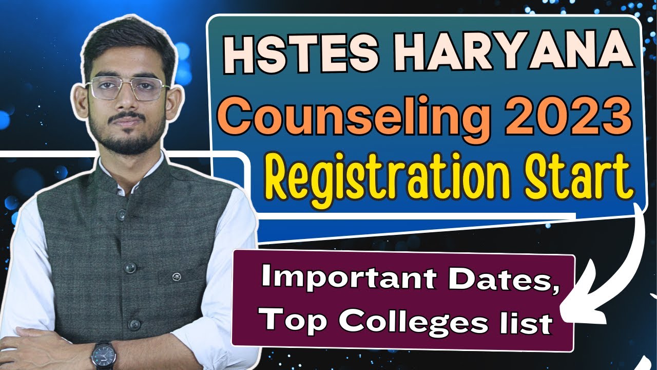 HSTES COUNSELING 2023 REGISTRATION START IMPORTANT DATE & TOP COLLEGES ...