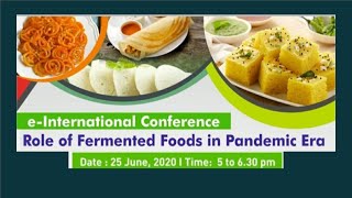 International Virtual Conference on "Role of fermented foods in the pandemic era"