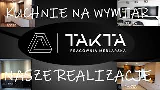 KUCHNIE NA WYMIAR NASZE REALIZACJE TAKTA MEBLE #meblenawymiar  #meble #kuchnia #kuchnie #poland