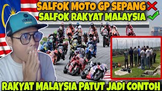 RESPECT RAKYAT MALAYSIA PATUT JADI CONTOH ‼️GP SEPANG TERNYATA BEGINI⁉️