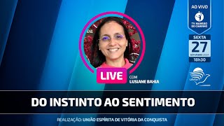 Lusiane Bahia • Do instinto ao sentimento