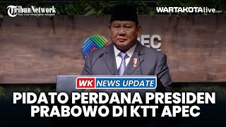 🔴LIVE UPDATE: Presiden Prabowo Bertemu Pemimpin Negara di KTT APEC,  Ajak Investasi di Indonesia