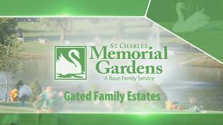 Baue's St. Charles Memorial Gardens Private Estates