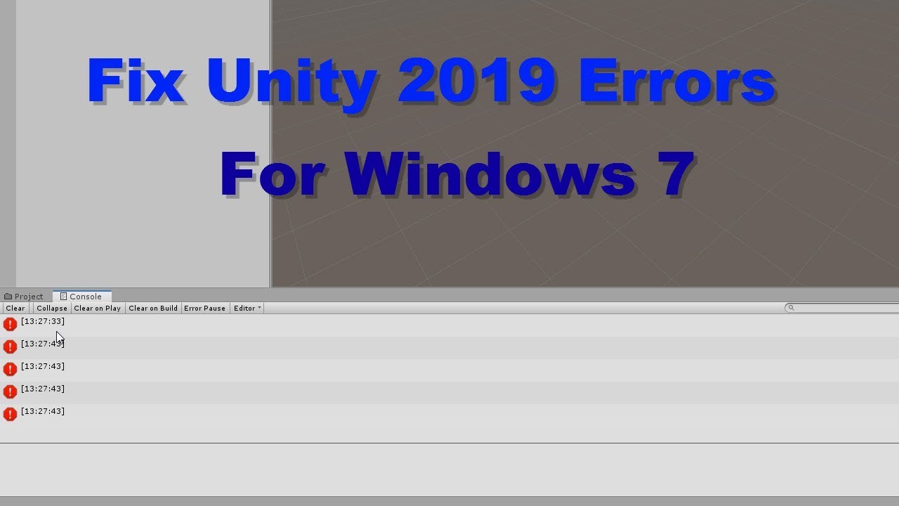 Fixing Unity 2019 Errors For Windows 7 - YouTube