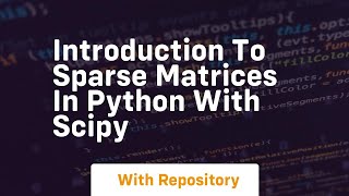 introduction to sparse matrices in python with scipy