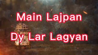 Mein Lajpalan De Lar Lagiyan Mere To Gham Pare Rehnde Tik Tok Lakhwinder | Lyrics Video Master