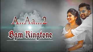 A Aa 2 BGM Ringtone | Download Now | Ringtone Lover