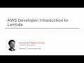 Course Preview: AWS Developer - An Introduction to AWS Lambda