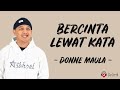 Bercinta Lewat Kata - Donne Maula (Lirik Lagu) ~ Cerita kita takkan seperti di layar layar kaca